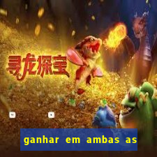 ganhar em ambas as partes do jogo